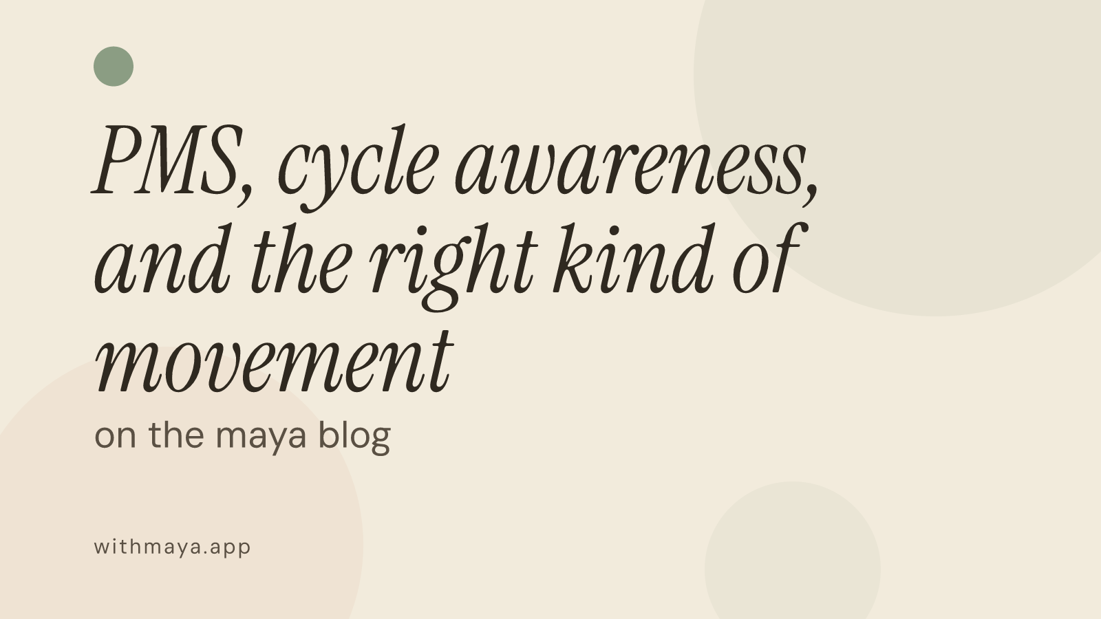 PMS, cycle awareness, and the right kind of movement